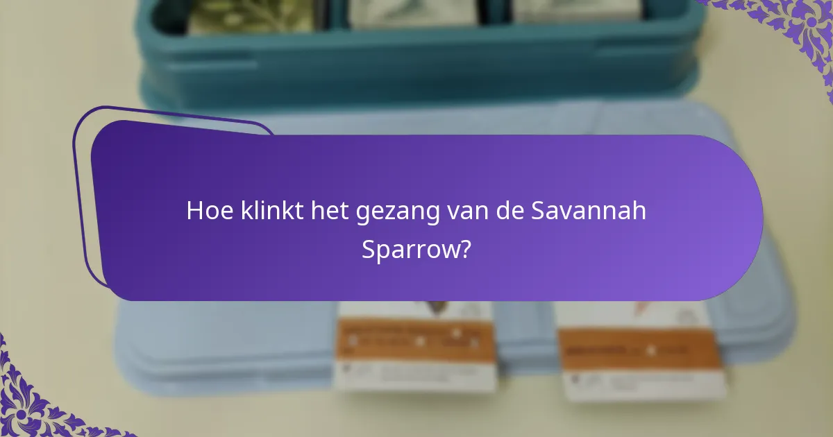 Wat is het habitat van de Savannah Sparrow?
