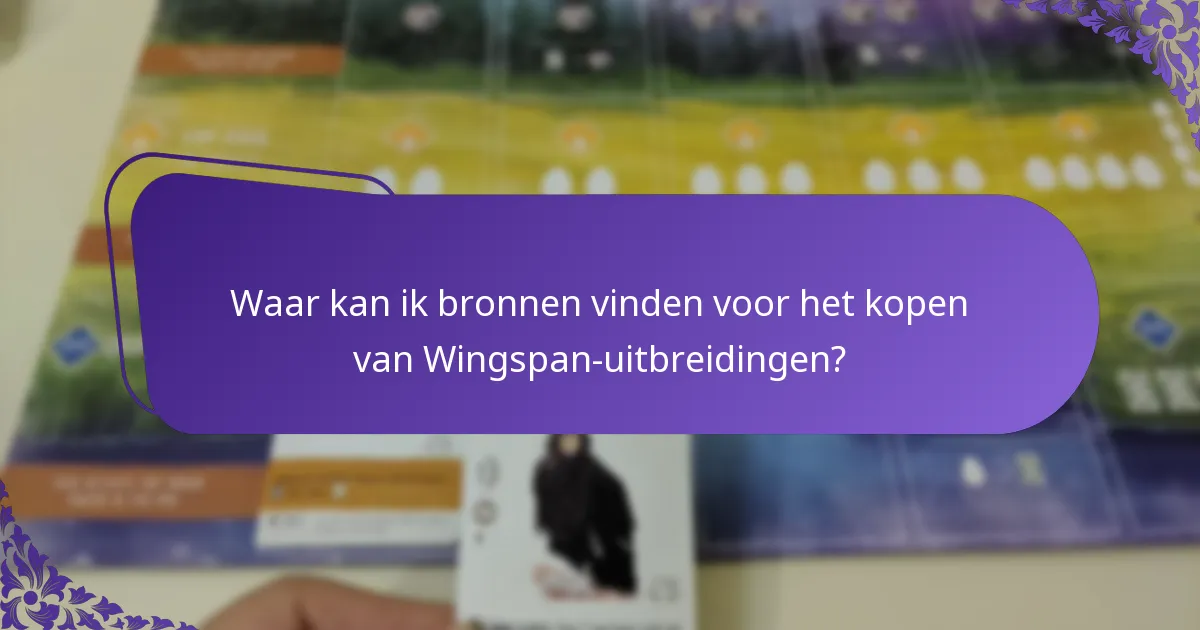 Welke uitbreidingen werken het beste samen voor Wingspan?