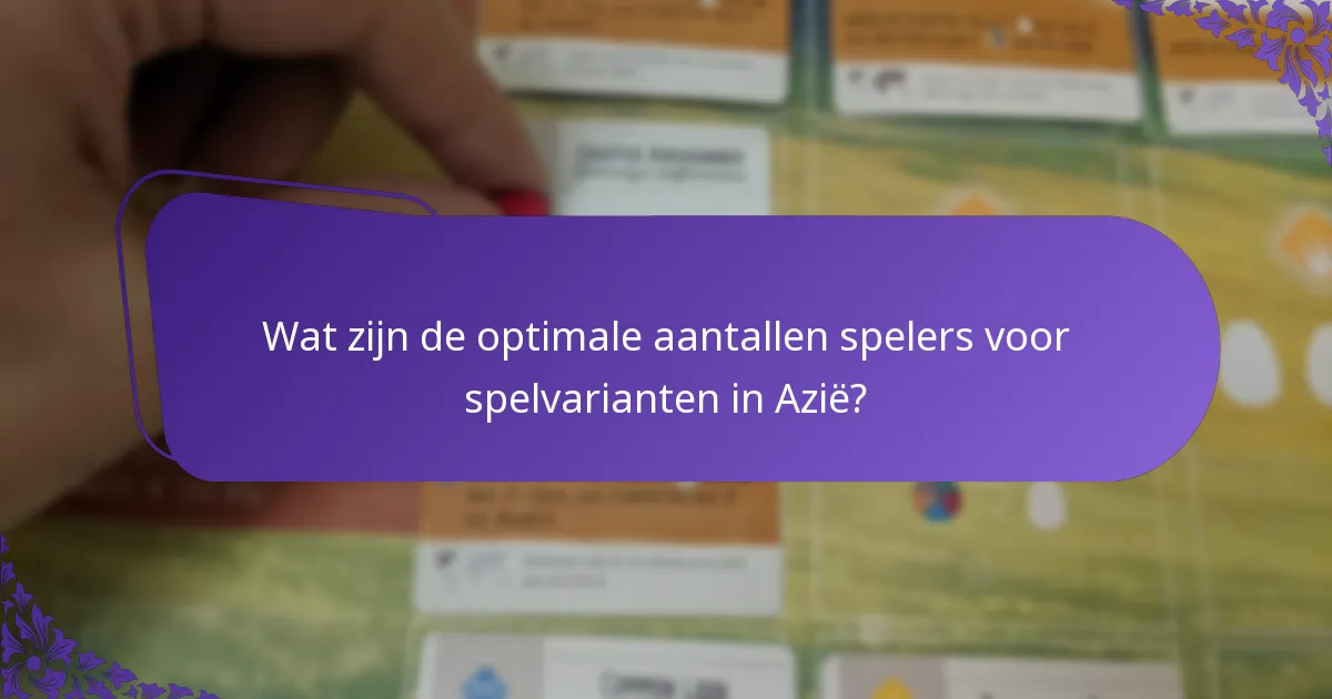 Welke strategieën verbeteren de gameplay in Aziatische varianten?