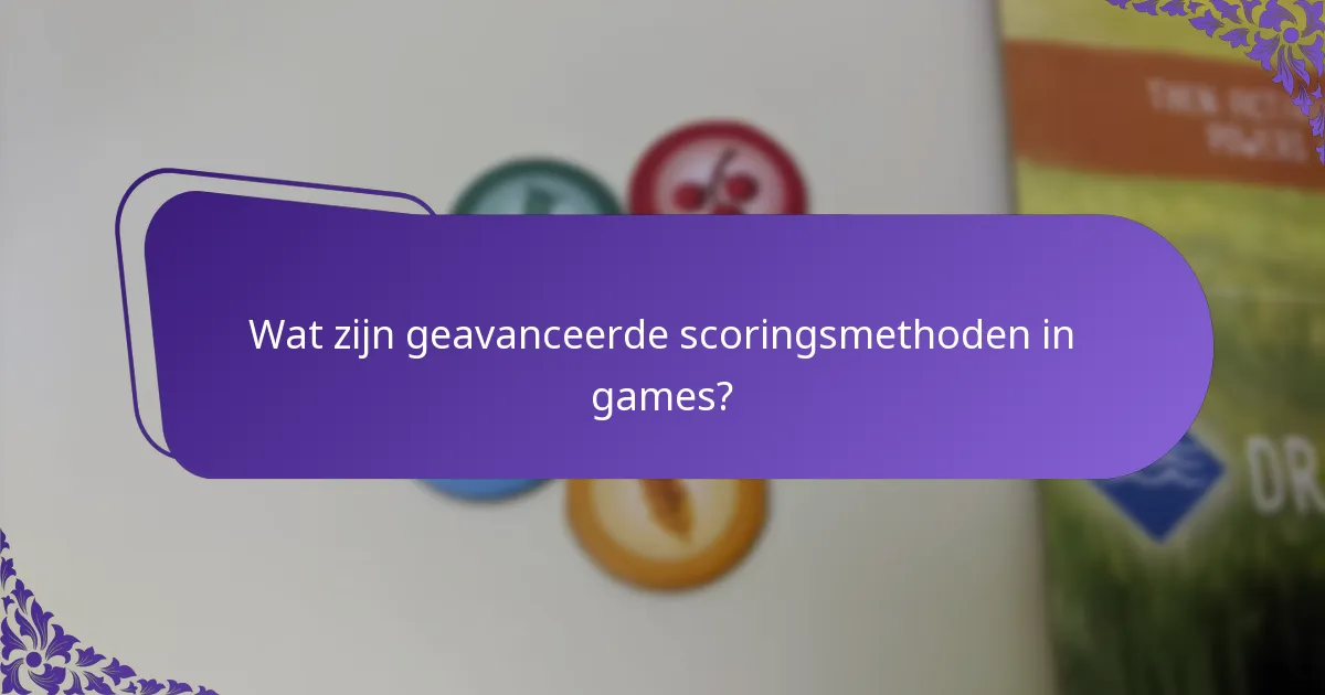 Wat zijn de risico's verbonden aan geavanceerde scoringsmethoden?