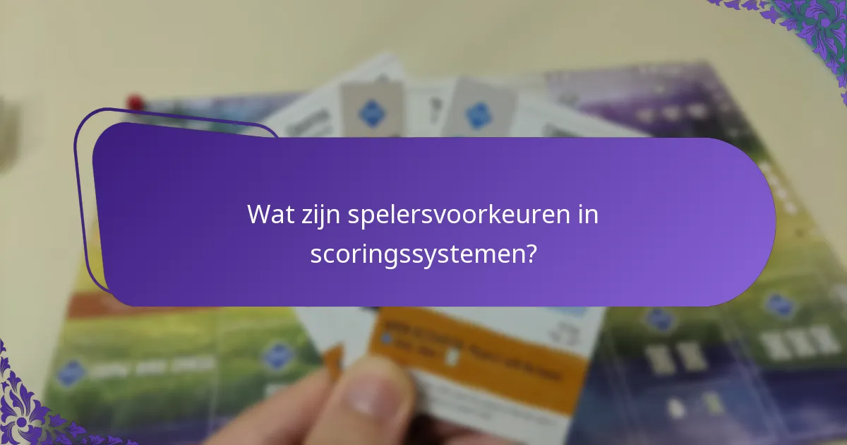 Welke scoringssystemen zijn het meest effectief voor huisregels?