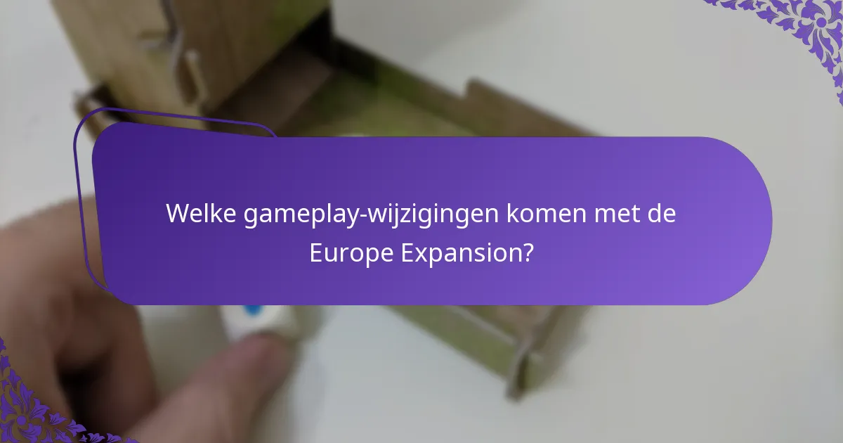Hoe verhoudt de Europe Expansion zich tot andere uitbreidingen?