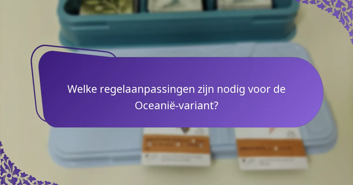 Hoe verhoudt de Oceanië-variant zich tot andere regionale varianten?